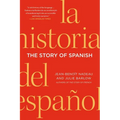 The Story of Spanish