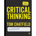 Critical Thinking: Your Guide to Effective Argument, Successful Analysis and Independent Study