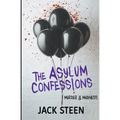 The Asylum Confessions: Murder & Madness