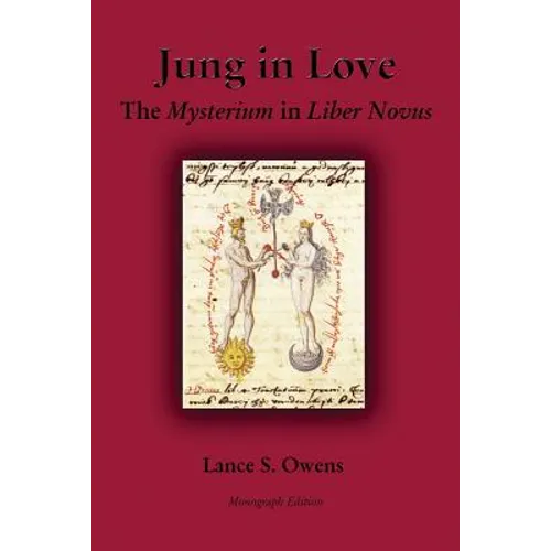 Jung in Love: The Mysterium in Liber Novus