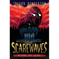 Scarewaves: Beyond the Grave (Scarewaves #2)