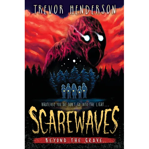 Scarewaves: Beyond the Grave (Scarewaves #2)