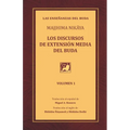 Los discursos de extensión media del Buda: Una traducción del Majjhima Nikāya - Volumen 1