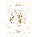 The Seven Types of Spirit Guide