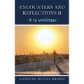 Encounters and Reflections II: It Is Written