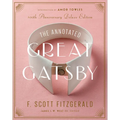 The Annotated Great Gatsby: 100th Anniversary Deluxe Edition