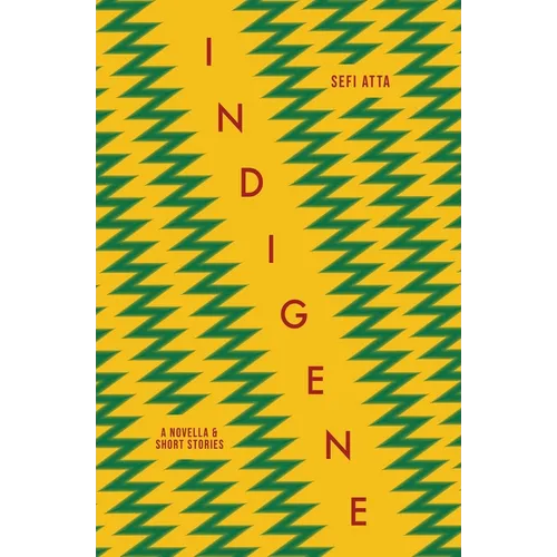Indigene: A Novella and Short Stories