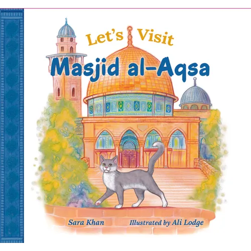 Let's Visit Masjid Al Aqsa