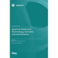 Spectral Detection Technology, Sensors and Instruments