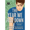 The Year We Fell Down: A Hockey Romance