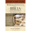 Los Bosquejos expositivos de la Biblia, Tomo III: Mateo-Juan