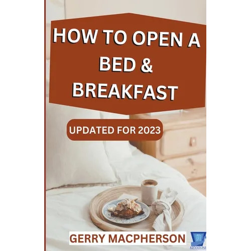 How to Open a Bed & Breakfast