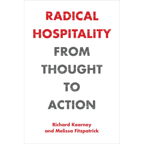 Radical Hospitality: From Thought to Action