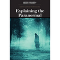 Explaining the Paranormal