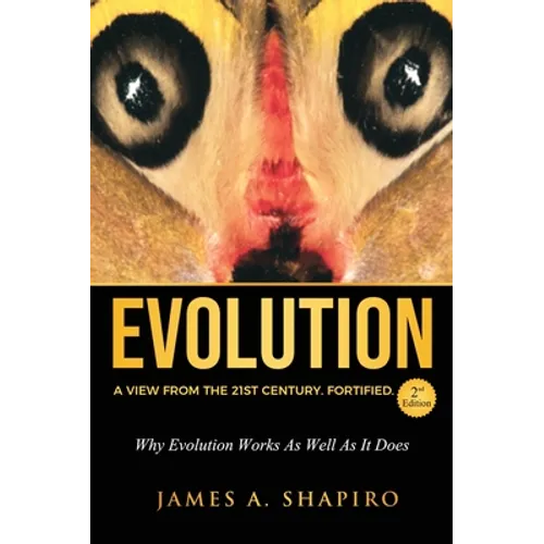 Evolution: A View from the 21st Century. Fortified.
