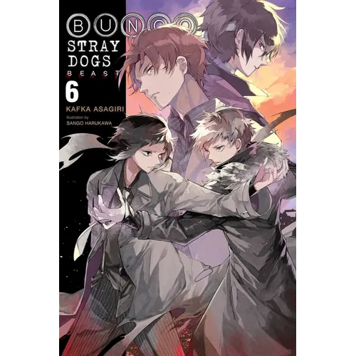 Bungo Stray Dogs, Vol. 6 (Light Novel): Beast Volume 6
