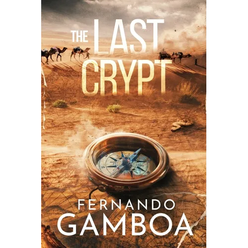 The Last Crypt: Discover the truth. Rewrite History.