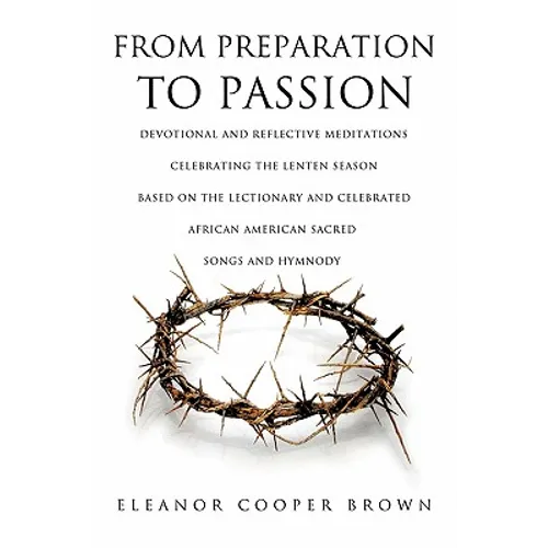 From Preparation to Passion