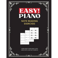 Easy! Piano Note Reading Exercises for Beginners: Learn How to Read Music, with Large Notes, and Easy Examples