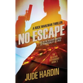 No Escape: The Jack Reacher Experiment Book 3