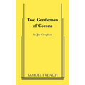 Two Gentlemen of Corona