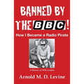 Banned By The BBC! How I Became a Radio Pirate