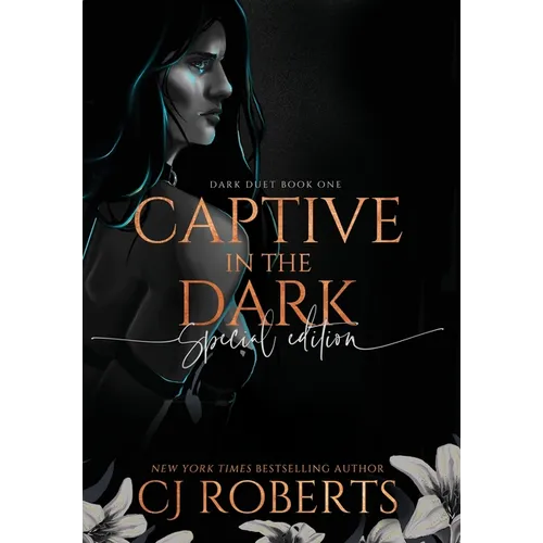 Captive in the Dark: Book One of The Dark Duet