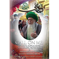 Call on Me: Powerful Supplications for Healing, Protection & Fulfillment of Needs