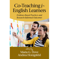 Co-Teaching for English Learners: Evidence-Based Practices and Research-Informed Outcomes