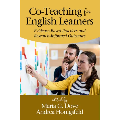 Co-Teaching for English Learners: Evidence-Based Practices and Research-Informed Outcomes