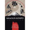 Shaolin Kempo Unveiled