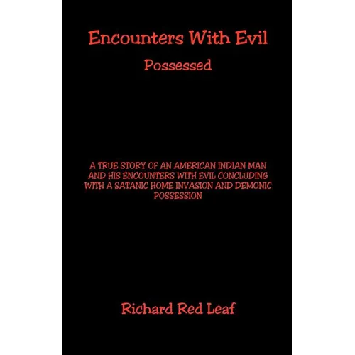 Encounters with Evil - Possessed