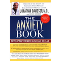 The Anxiety Book: Developing Strength in the Face of Fear