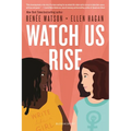 Watch Us Rise