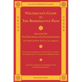 Nagarjuna's Guide to the Bodhisattva Path