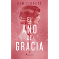 El Año de Gracia / The Grace Year