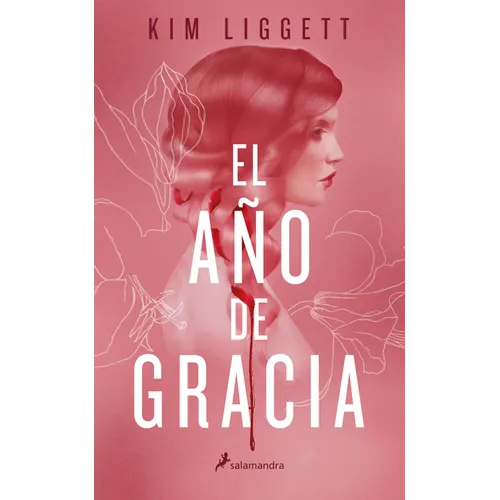 El Año de Gracia / The Grace Year