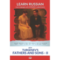 Learn Russian with Turgenev's Fathers and Sons - Part II: Interlinear Russian to English