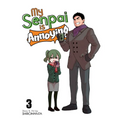 My Senpai Is Annoying Vol. 3