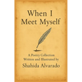 When I Meet Myself