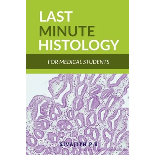 Last Minute Histology
