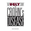 The Ugly Story of Crohn's Disease