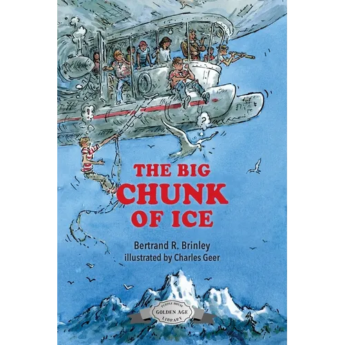 The Big Chunk of Ice