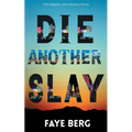 Die Another Slay
