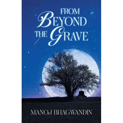 From Beyond the Grave