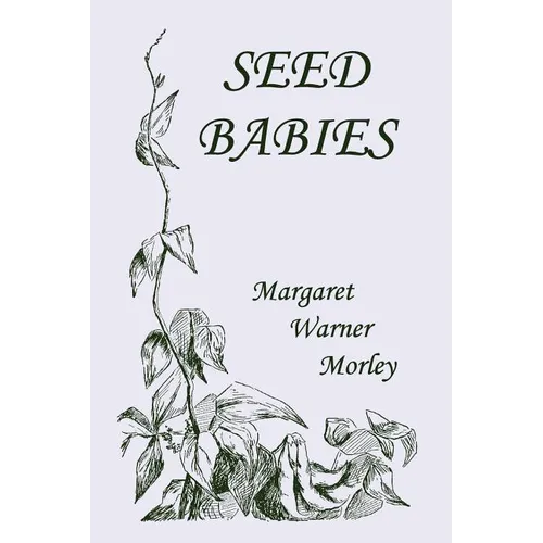 Seed-Babies, Illustrated Edition (Yesterday's Classics)