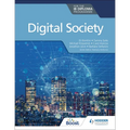Digital Society for the IB Diploma: Hodder Education Group