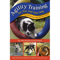 Agility Training for You and Your Dog: From Backyard Fun to High-Performance Training