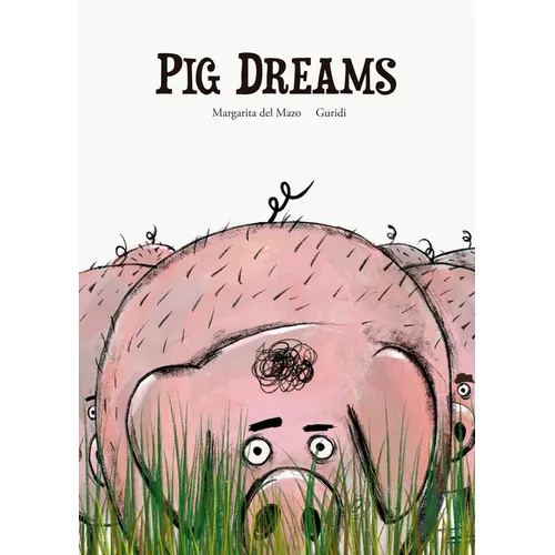 Pig Dreams