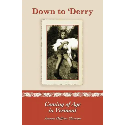 Down to 'Derry: Coming of Age in Vermont